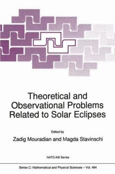Paperback Theoretical and Observational Problems Related to Solar Eclipses Book