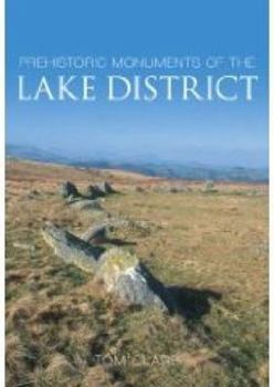 Paperback Prehistoric Monuments of the Lake District Book