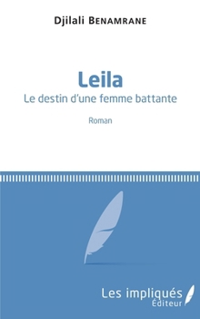 Leila: Roman (French Edition)