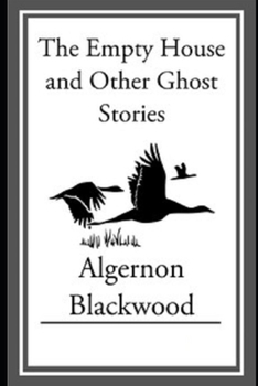 Paperback The Empty House and Other Ghost Stories Illustrated Book