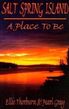 Paperback Salt Spring Island: A Place to Be Book
