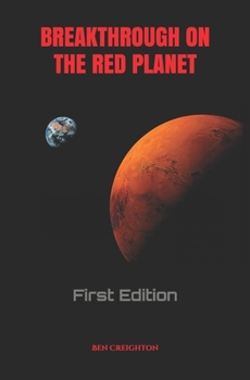 Paperback Breakthrough On The Red Planet: First Edition Book
