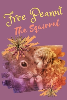 Paperback Free Peanut The Squirrel Book