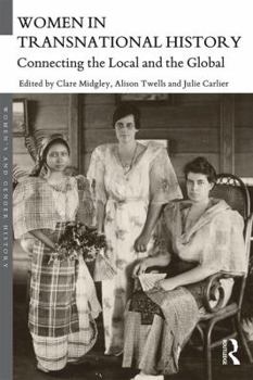 Paperback Women in Transnational History: Connecting the Local and the Global Book