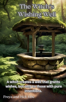 Paperback The Witch's Wishing Well Book