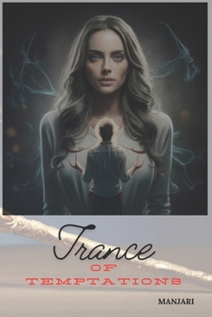 Paperback Trance of Temptations: A Symphony of Deception Book