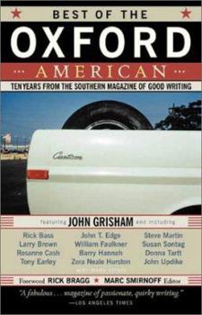 Paperback Best of the Oxford American: Ten Years from the Southern Magazine of Good Writing Book