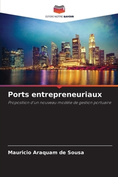 Ports entrepreneuriaux (French Edition)