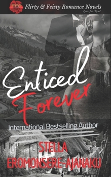 Paperback Enticed Forever: A Bad Boy Romance Book