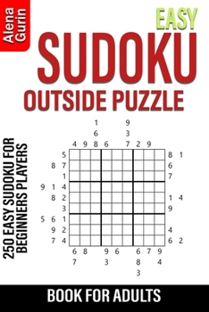Paperback Easy Sudoku Outside Puzzle Book for Adults: 250 Easy Sudoku For Beginners Players Book