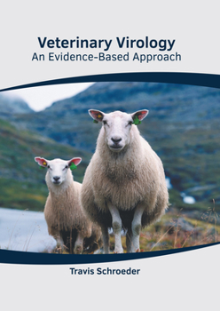 Hardcover Veterinary Virology: An Evidence-Based Approach Book