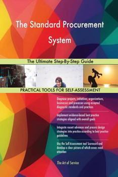 Paperback The Standard Procurement System: The Ultimate Step-By-Step Guide Book