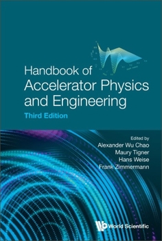 Hardcover Handbook of Accelerator Physics and Engineering (Third Edition) Book