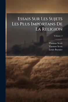 Paperback Essais Sur Les Sujets Les Plus Importans De La Religion; Volume 2 [French] Book