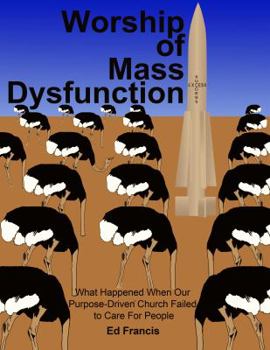 Paperback Worship of Mass Dysfunction Book