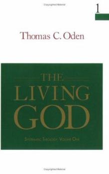 Paperback The Living God: Systemic Theology: Volume One Book