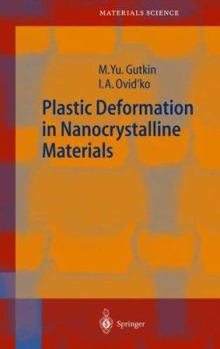 Hardcover Plastic Deformation in Nanocrystalline Materials Book