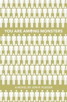 Paperback You Are Among Monsters Book
