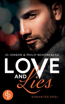 Paperback Love and Lies: Riskantes Spiel [German] Book