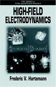 Hardcover High-Field Electrodynamics Book