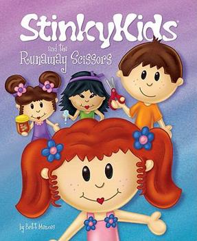 Hardcover StinkyKids and the Runaway Scissors Book