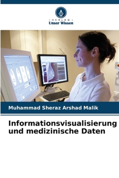 Paperback Informationsvisualisierung und medizinische Daten [German] Book