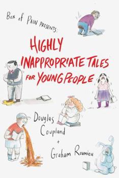 Hardcover Highly Inappropriate Tales for Young People Book