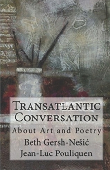 Paperback Transatlantic Conversation About Poetry and Art Book