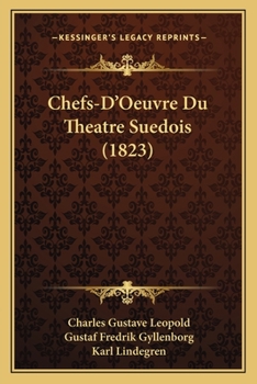 Paperback Chefs-D'Oeuvre Du Theatre Suedois (1823) [French] Book