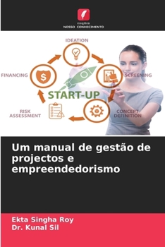 Um manual de gestão de projectos e empreendedorismo