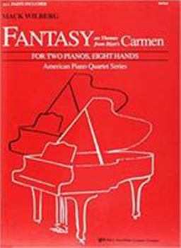 Paperback WP365 - Fantasy on Themes from Bizet's Carmen - Two Pianos, 8 Hands (For Two Pianos, Eight Hands) Book