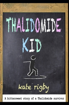 Paperback Thalidomide Kid Book