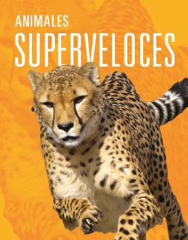 Paperback Animales Superveloces [Spanish] Book