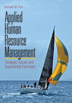Hardcover Applied Human Resource Management: Strategic Issues and Experiential Exercises Book