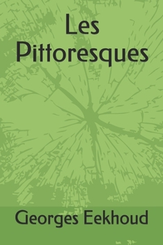 Les Pittoresques (French Edition)