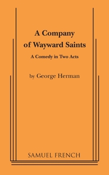 Paperback A Company of Wayward Saints Book