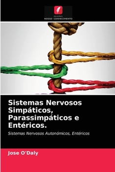 Paperback Sistemas Nervosos Simpáticos, Parassimpáticos e Entéricos. [Portuguese] Book