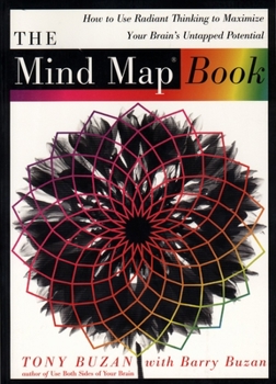 Paperback The Mind Map Book: How to Use Radiant Thinking to Maximize Your Brain's Untapped Potential Book