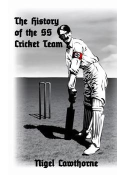 Paperback The History of the SS Cricket Team Book