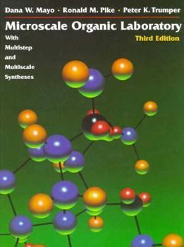 Hardcover Microscale Organic Laboratory: With Multistep and Multiscale Syntheses Book