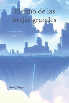 Paperback El niño de las orejas grandes [Spanish] Book