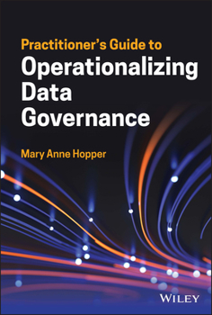 Hardcover Practitioner's Guide to Operationalizing Data Governance Book