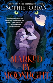 Marked by Moonlight - Book #1 of the Moon Chasers