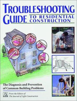 Paperback Troubleshooting Guide to Residential Construction Book
