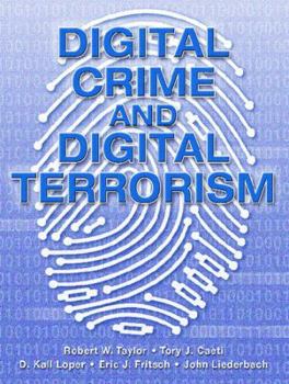 Paperback Digital Crime And Digital Terrorism Book