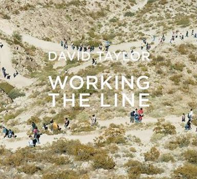 Hardcover David Taylor: Working the Line Book