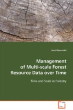 Paperback Management of Multi-scale Forest Resource Data over Time Book