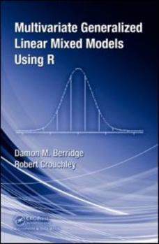 Hardcover Multivariate Generalized Linear Mixed Models Using R Book