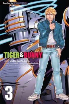Tiger & Bunny, Vol. 3 - Book #3 of the Tiger & Bunny