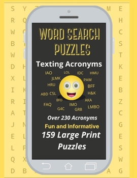 Paperback Word Search Puzzles - Texting Acronyms: Large Print Texting Acronyms Word Search Puzzle Book and Dictionary [Large Print] Book